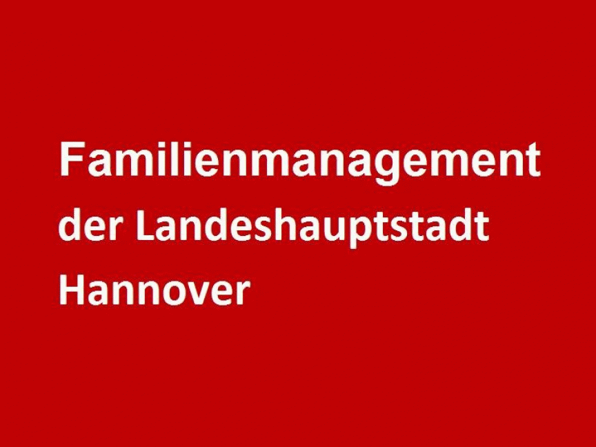 Familienmanagement der Landeshauptstadt Hannover