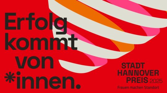 Banner Stadt Hannover Preis 2025 - Erfolg kommt von *innen