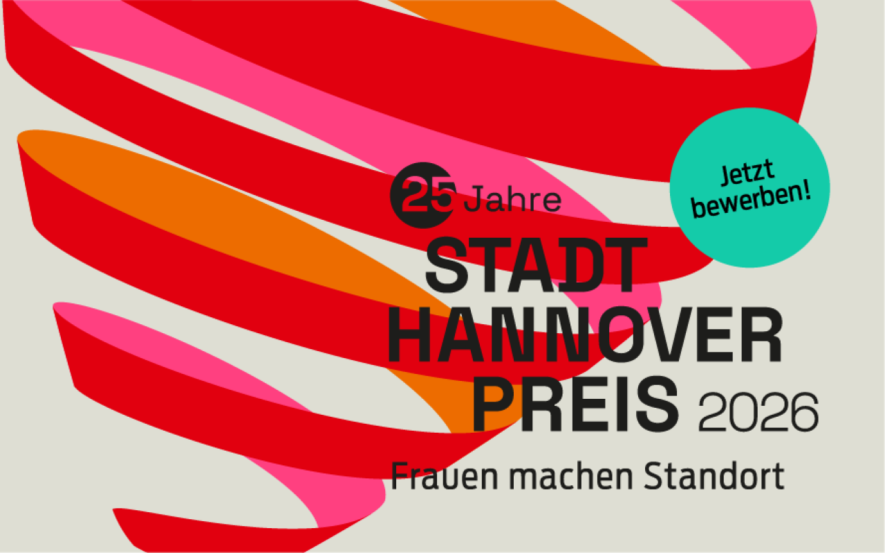 Logo: 25 Jahre Stadt Hannover Preis 2026 – Frauen machen Standort. Rotes Spiral-Ribbon-Design, grüner Button „Jetzt bewerben!"