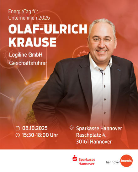 Veranstaltungsflyer: Olaf-Ulrich Krause, Geschäftsführer Logiline GmbH, EnergieTag 08.10.2025, Sparkasse Hannover.