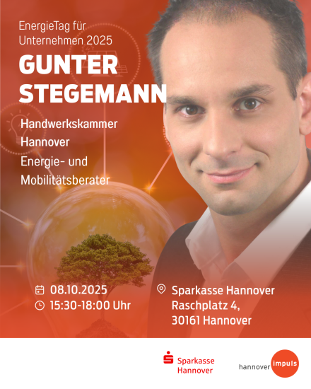 Veranstaltungsplakat: Gunter Stegemann, Energieberater HWK Hannover, spricht am 08.10.2025, 15:30–18:00 Uhr, Sparkasse Hannover.