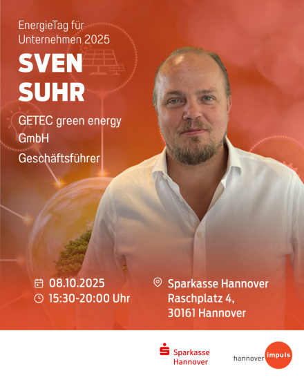 Flyer: EnergieTag 2025 mit Sven Suhr, Geschäftsführer GETEC green energy GmbH, 08.10.2025, Sparkasse Hannover.