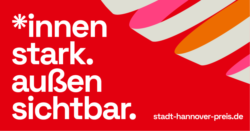 Rotes Banner mit weißem Text: „*innen stark. außen sichtbar." URL: stadt-hannover-preis.de. Dekorative Wellenformen rechts.