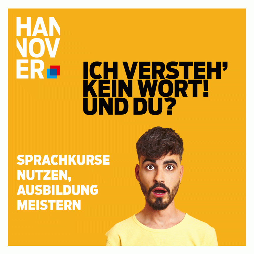Mann mit offenem Mund vor gelbem Hintergrund. Text: „Ich versteh' kein Wort! Und du? Sprachkurse nutzen, Ausbildung meistern."