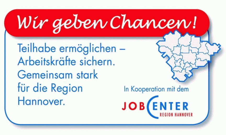 Logo: „Wir geben Chancen!" – Text zur Region Hannover, Karte, Kooperation mit Jobcenter Region Hannover.