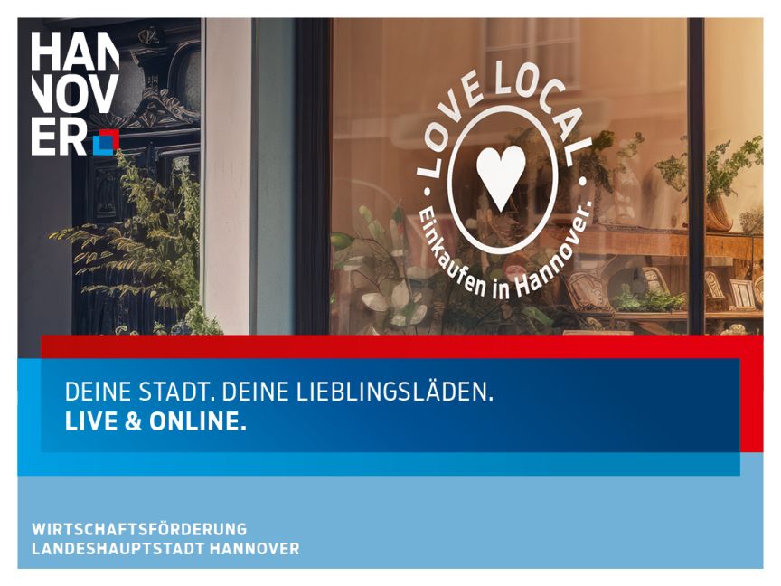 Love Local – Einkaufen in Hannover"-Logo auf Schaufensterscheibe. Text: „Deine Stadt. Deine Lieblingsläden. Live & Online.