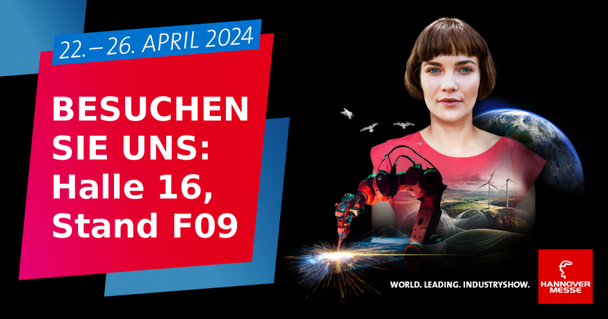 Hannover Messe 2024, 22.–26. April. Frau neben Roboterarm mit Funken. Text: Halle 16, Stand F09.